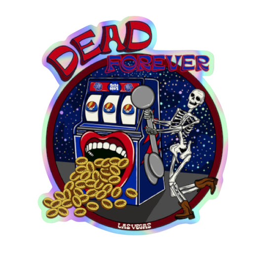 Dead Forever Sticker
